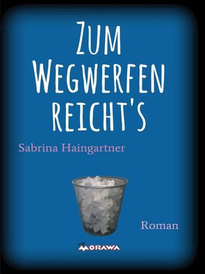 cover image of Zum Wegwerfen reicht's